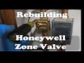 How to Rebuild HONEYWELL ZONE VALVE