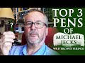 Top 3 Pens of Michael Jecks (Writerlywitterings)