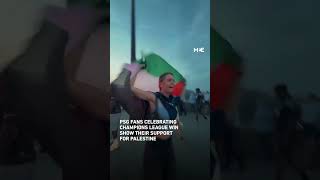 Psg Fans Show Support For Palestine While Celebrating Chdanions League Victory