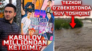 TEzkor O'zbekistonda suv toshqini boshlandi Davron kabulov milliondan ketadimi? #million #2024