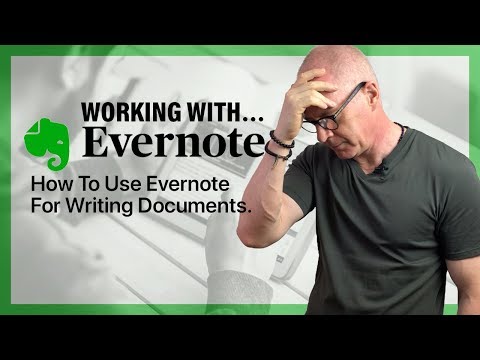 How To Use Evernote To Write an Article... Properly