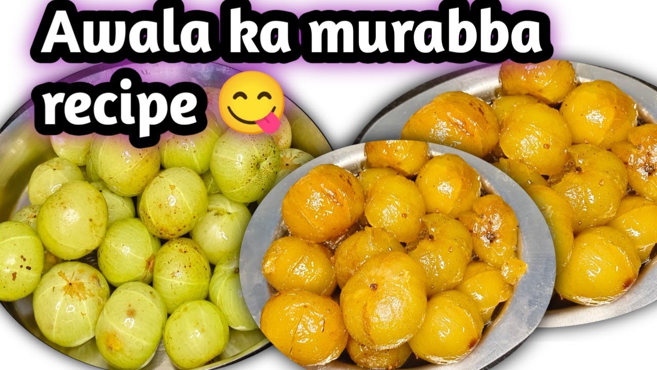 @Awala ka murabba @ Awala ka sweet recipe @ Awala ka murabba in Hindi @ Awala ka sweet recipe