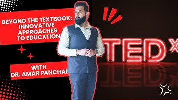 Education 2.0: Dr. Amar Panchal at TedX