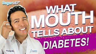 Diabetic’s Mouth! What’s Inside?