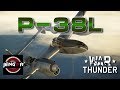 War Thunder Lucky Jengar Ep 4: P-38L [One Wing Killer]