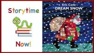 Dream Snow - By Eric Carle | Kids Books Read Aloud