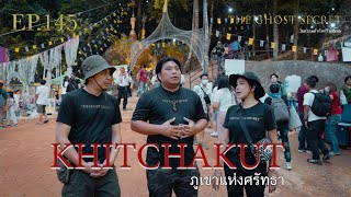 EP.145 ตอน ภูเขาเเห่งศรัทธา ( Khitchakut )