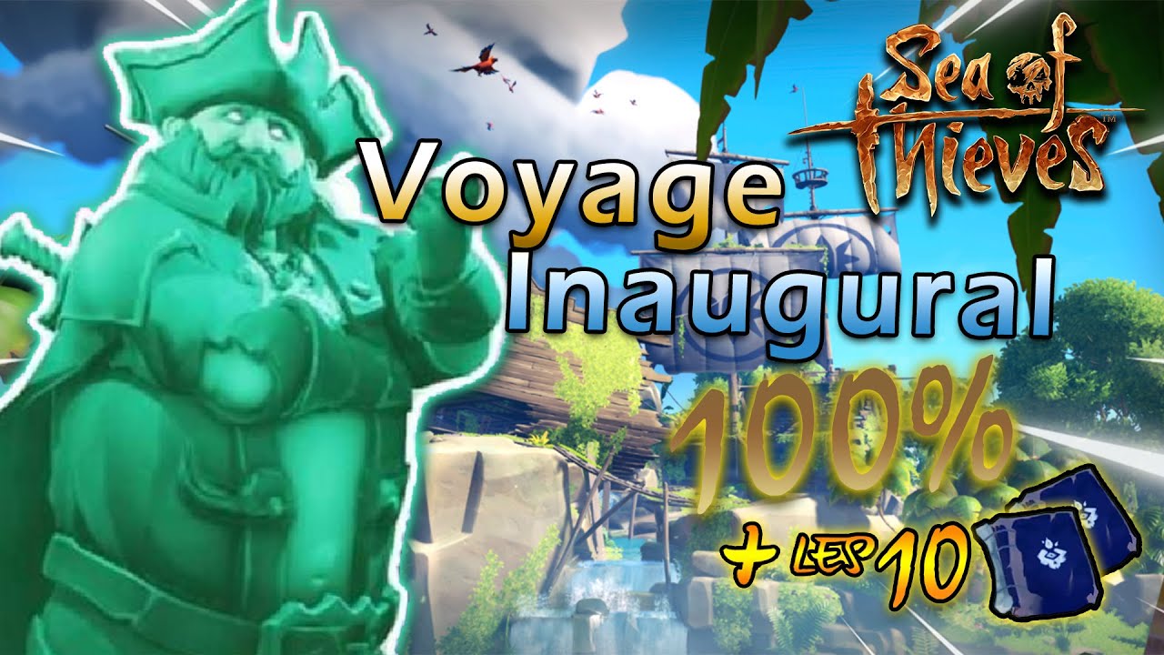 promotion voyage inaugural sea of thieves