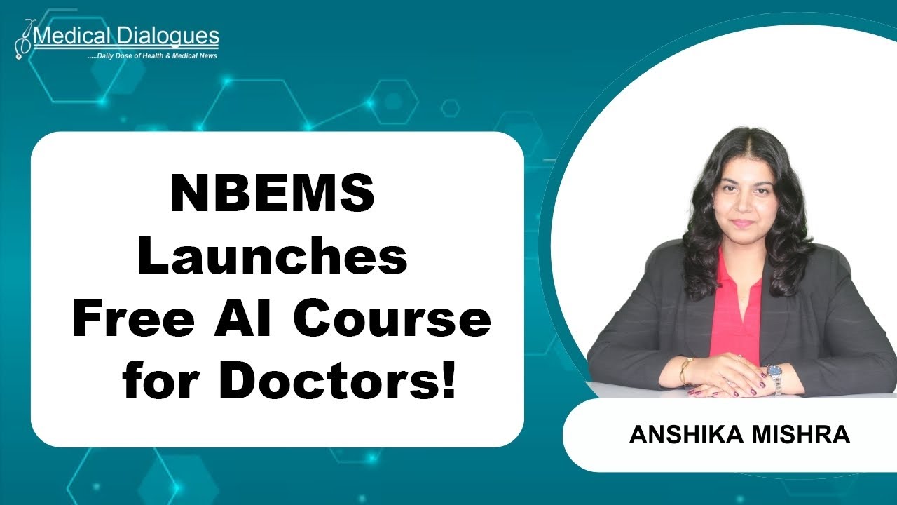 NBEMS Launches Free Online AI Programme for PG Doctors, Faculty and ...