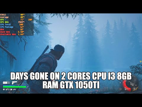 Days Gone on GTX 1050Ti core i3 6100