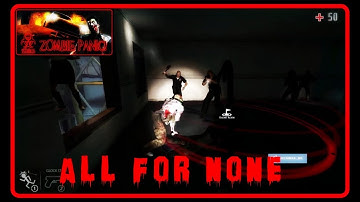 Zombie Panic! Source - All For None (Objective)