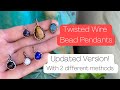 Faster and easier updated version of twisted wire wrap tutorial