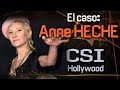 El caso anne heche  csi holltywood