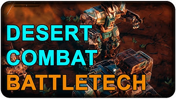 DESERT COMBAT - BattleTech Beta - TTB