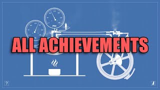 Steam Engine Simulator | How to get ALL Achievements