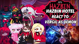 Hazbin Hotel react to Nb!y/n as Vergil ‖DMC‖Au☆