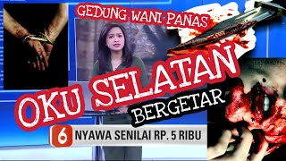 PEMBUNUHAN DI OKU SELATAN | MUARADUA | PELAJAR | DESA GEDUNG WANI |