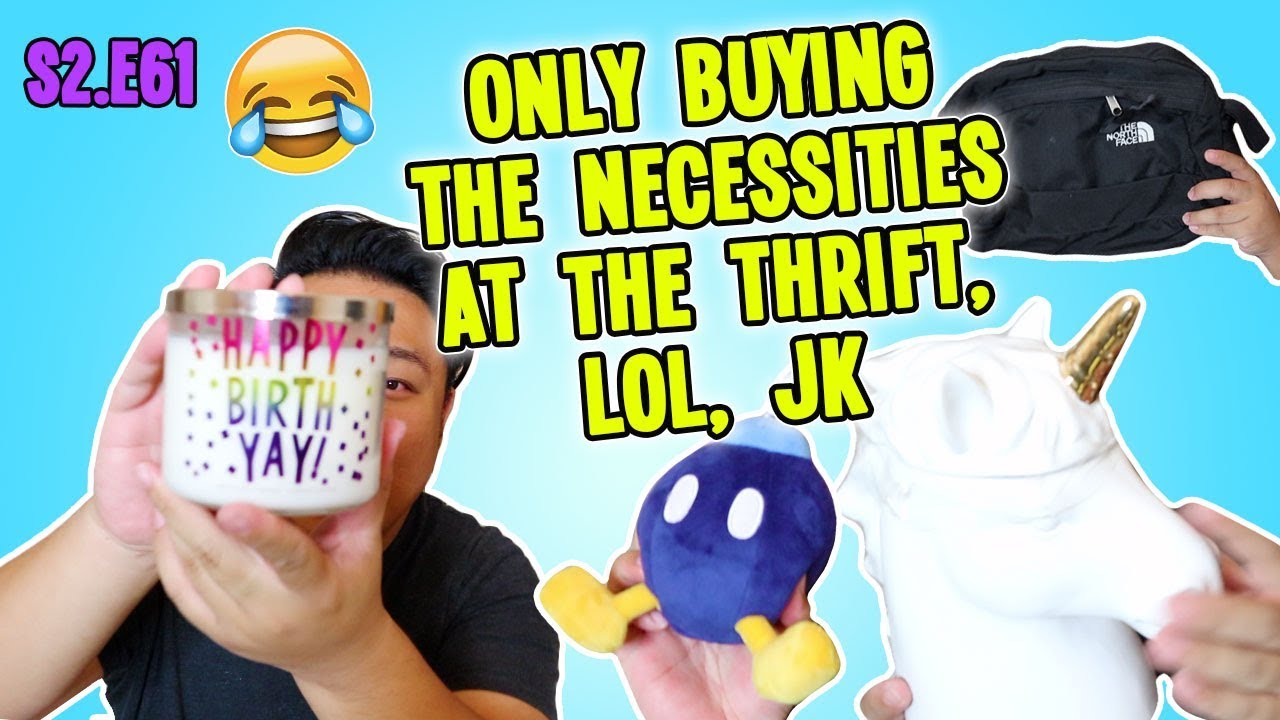ONLY BUYING THE NECESSITIES AT THE THRIFT, LOL, JK | GOODWILL HAUL S2.E61 ONLY BUYING THE NECESSITIES AT THE THRIFT, LOL, JK | GOODWILL HAUL S2.E61