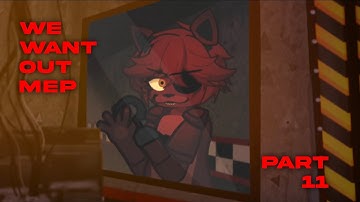 WE WANT OUT MEP Part 11 | TW: BL00D