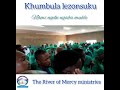 The River Of Mercy Ministries -  Khumbula lezonsuku || Classic of All Times || Sphesihle Nzini Zungu