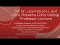 Stanford 6th Annual Dr. Cohn Visiting Professor Lecture: Dr. Randolph Chitwood (September 28, 2023)