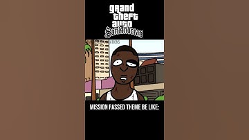 Thumbnail of GTA SAN ANDREAS MISSION PASSED THEME BE LIKE:
