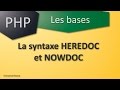 036  php les bases  la syntaxe heredoc et nowdoc