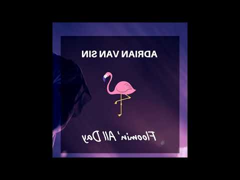 Adrian Van Sin Floomin All Day Backwards FREE DOWNLOAD 