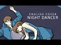 English Cover NIGHT DANCER Imase