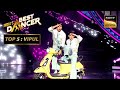 Vipul ने Prop की तरह Use किया अपने Act में एक Scooter! | India&#39;s Best Dancer 3 | Top 5 : Vipul