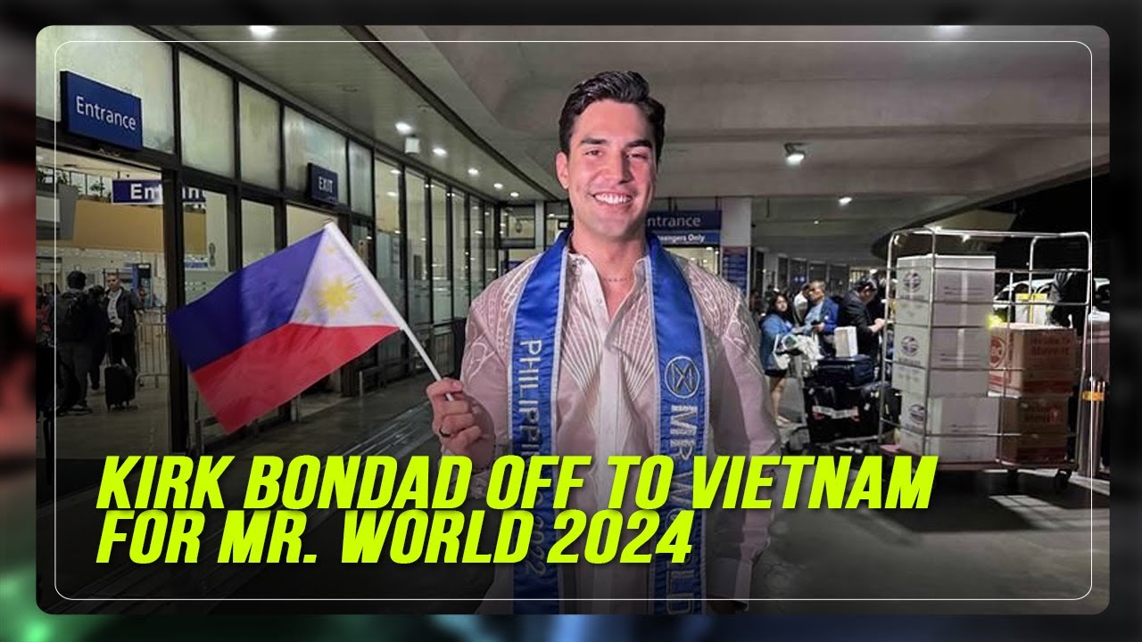 Кирк Бондад отправляется во Вьетнам на турнир «Мистер Мир-2024» | Новости ABS CBN
