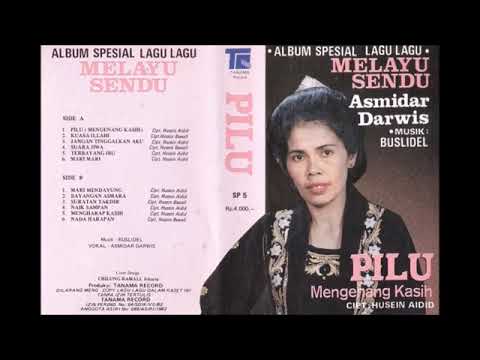 #Tembang Lawas - Lagu Lagu Melayu Sendu #Asmidar Darwis ( Original Full )