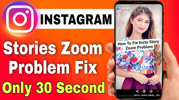 instagram story zoom problem | how to fix instagram stories zooming problem | insta story zooming