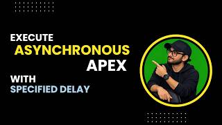 Execute Async Apex Jobs with Specified Delay