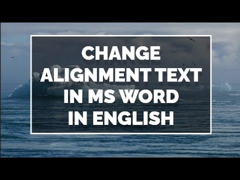How to Change Text Alignment in MS Word. notes in english. - YouTube