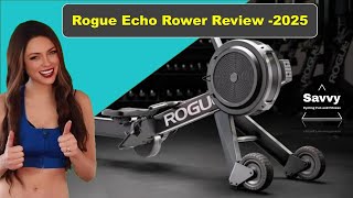 Rogue Echo Rower Review - 2025 Update Reveals the ⚡TRUTH⚡ about Rogue Rowing Machines!