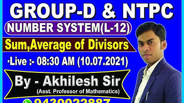 Group-D & NTPC || Sum, Average, Reciprocal sum, Product of Divisors(Part-B) || Number System ||L-12