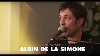 Petit Concert #6 : Albin de la Simone
