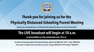 Physically Distanced Schooling Virtual Parent Meeting - AM Session