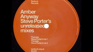 Amber ‎– Anyway (Steve Porter's Mix 1)