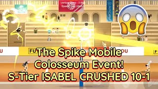 The Spike Mobile - S+ Nishikawa & 7'4" OB + LISIA Dominate S-Tier Isabel AGAIN - Colosseum Event