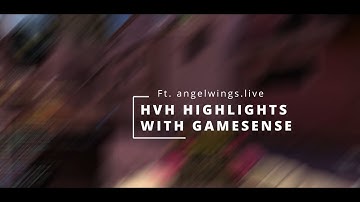 hvh highlights with gamesense #11 ft. angelwings.live | csgohvh