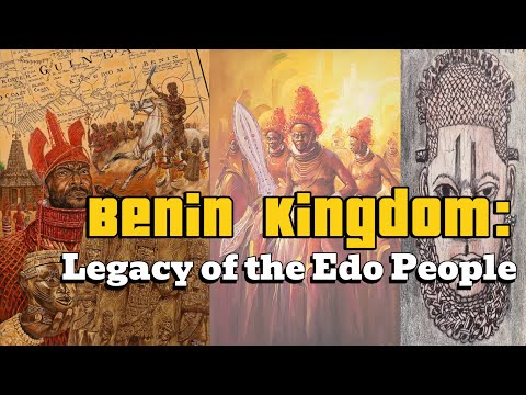 Benin Kingdom Legacy Of The Edo People 