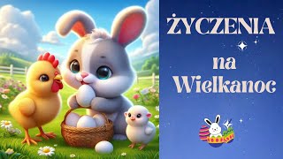 🐥 Życzenia Wielkanocne 2024 🥚 Wielkanoc 2024 🐥 Życzenia na Wielkanoc