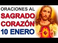 ORACION AL SAGRADO CORAZÓN DE JESÚS Y AL INMACULADO CORAZÓN DE MARÍA 10 ENERO