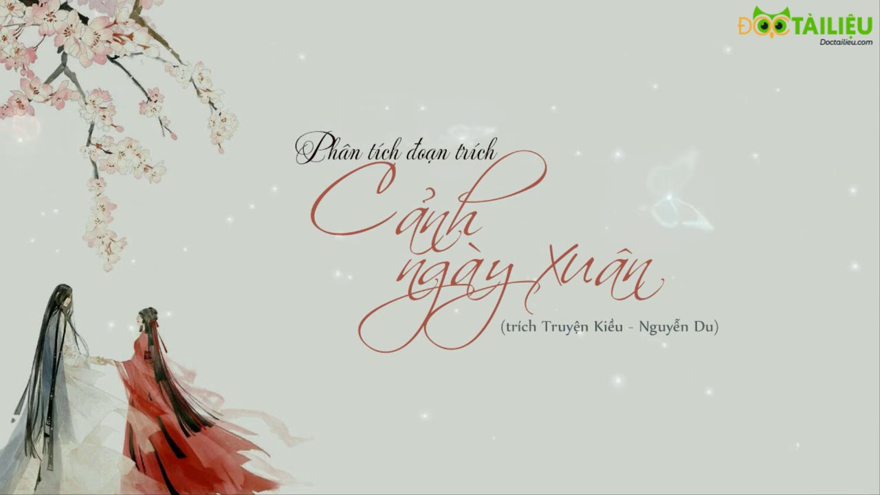 Phân tích cảnh ngày xuân | Phân tích bài thơ cảnh ngày xuân