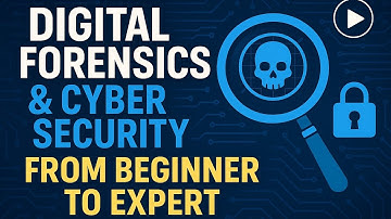 Digital Forensics & Cyber Security From Beginner to Expert | Lesson 1 | Welcome & introduction 