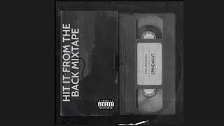 SPINDAKUT HIT IT FROM THE BACK MIXTAPE