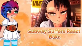 Subway Surfers React Baka Nagatoro-San - Vmz - As