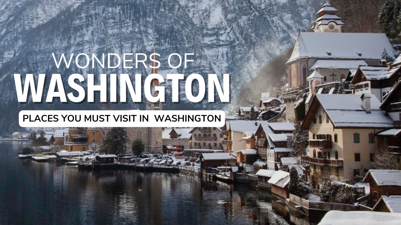 Wonders Of Washington | Top Places To Visit In Washington | 4k Travel Video